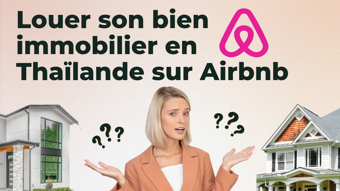 Louer son bien immobilier en Thaïlande sur Airbnb